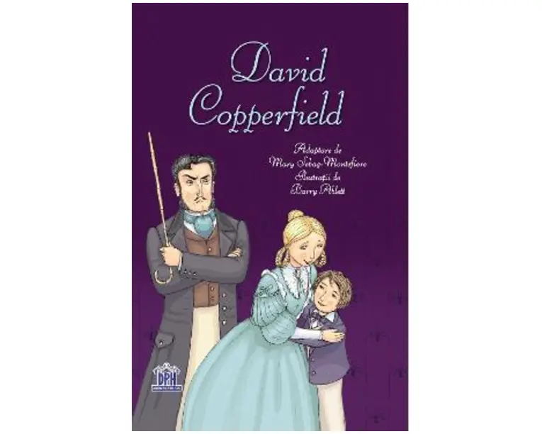 David Copperfield - Charles Dickens, Mary Sebag-Montefiore