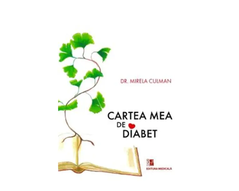 Cartea mea de diabet - Mirela Culman