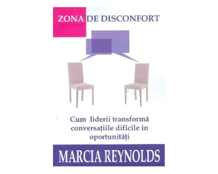 Zona de disconfort - Marcia Reynolds