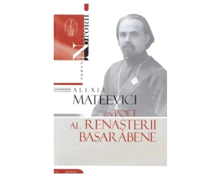 Alexei Mateevici - un poet al renasterii basarabene