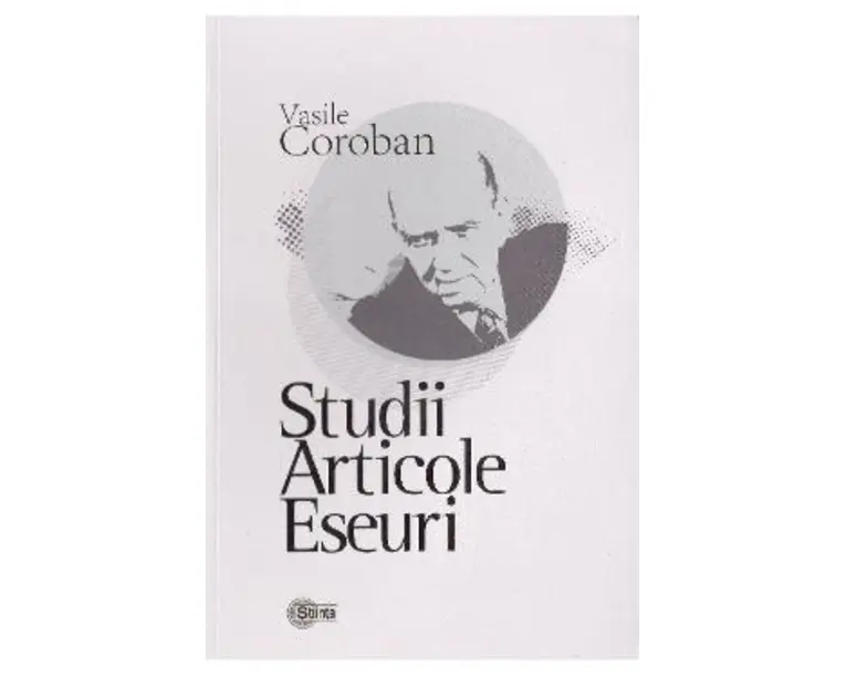 Studii. Articole. Eseuri - Vasile Coroban