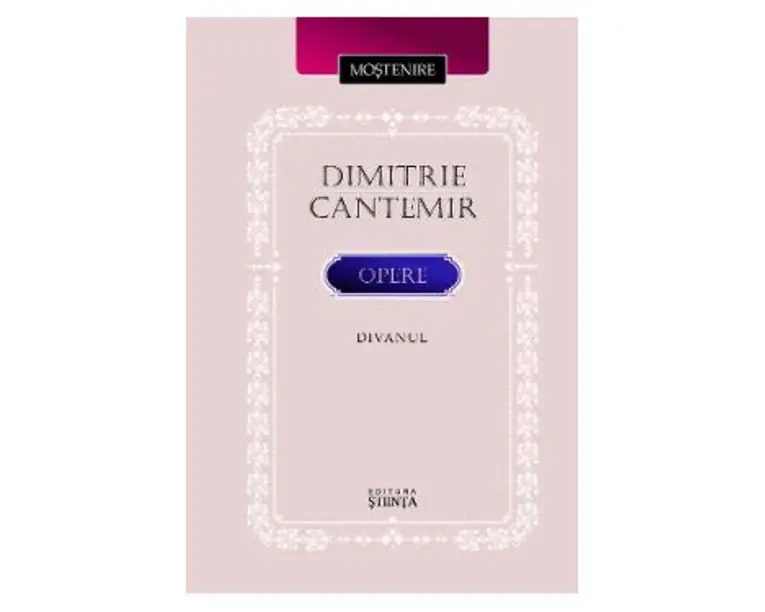 Opere: Divanul - Dimitrie Cantemir