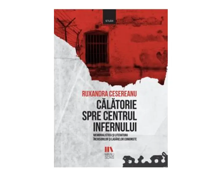 Calatorie spre centrul infernului - Ruxandra Cesereanu