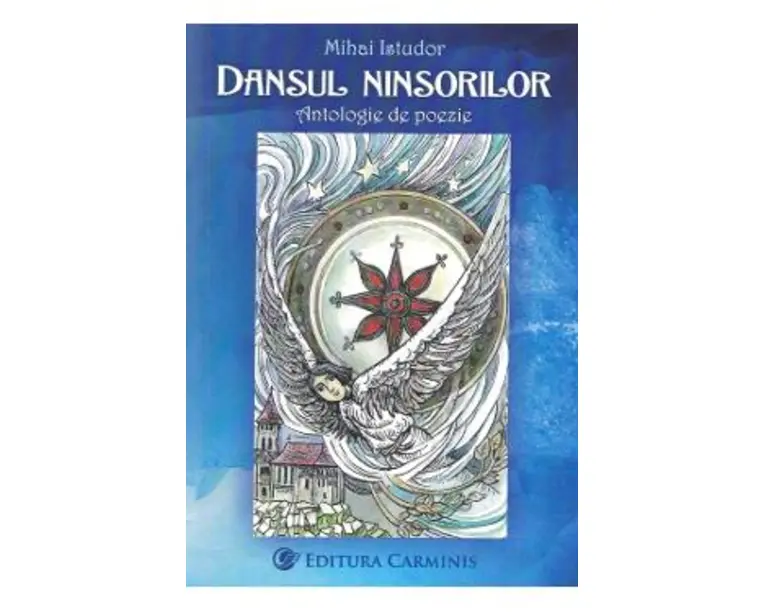 Dansul ninsorilor. Antologie de poezie - Mihai Istudor