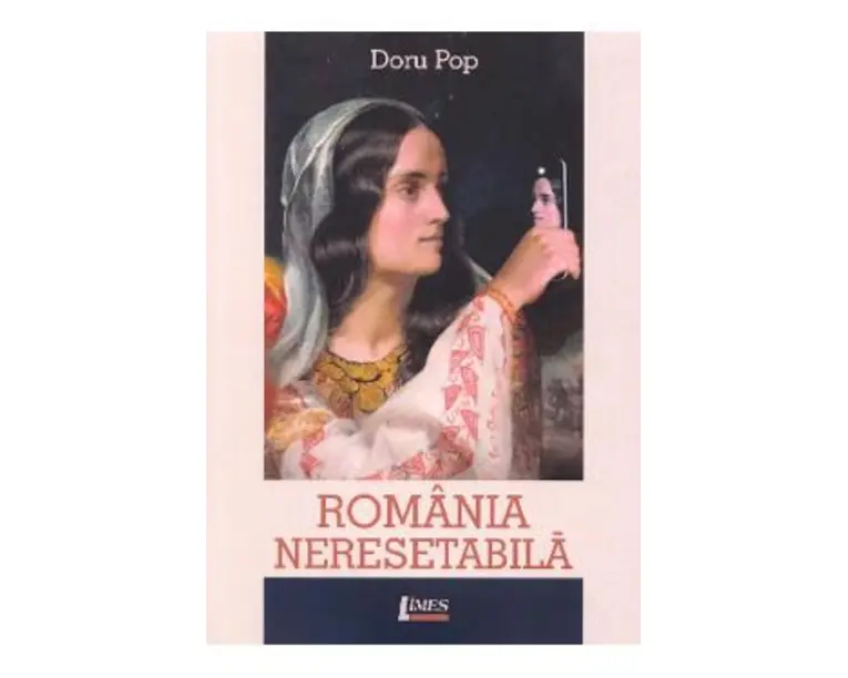 Romania neresetabila - Doru Pop