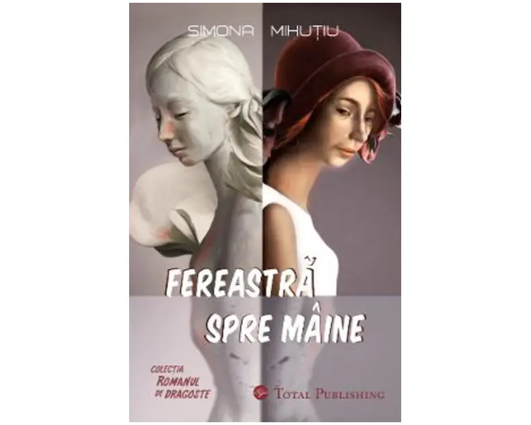 Fereastra spre maine - Simona Mihutiu