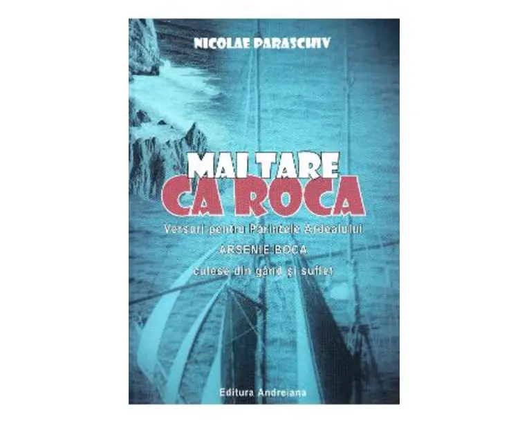 Mai tare ca roca - Nicolae Paraschiv