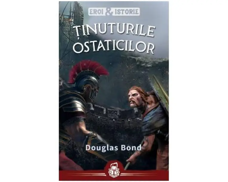 Tinuturile ostaticilor - Douglas Bond