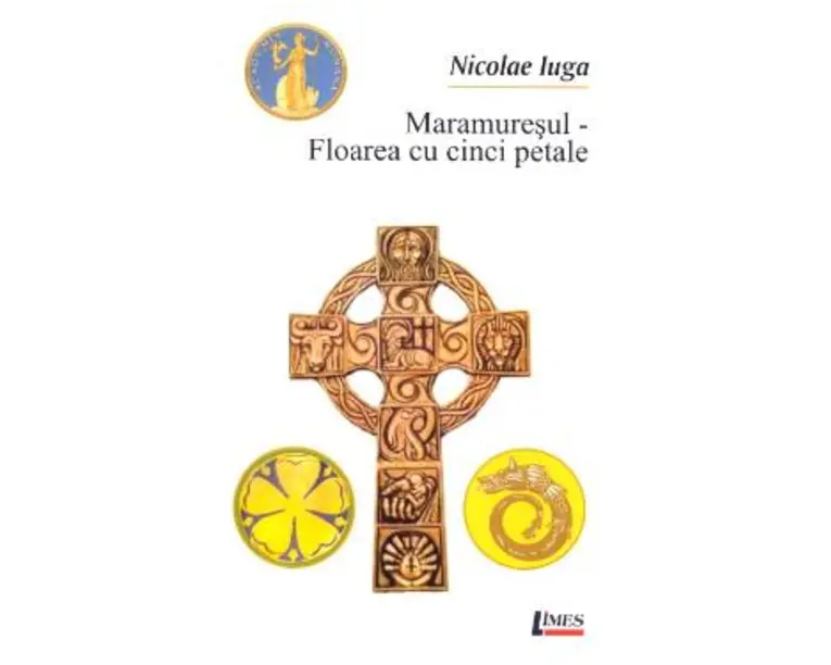 Maramuresul - Floarea cu cinci petale - Nicolae Iuga