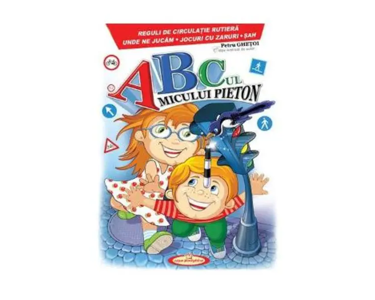 Abc-ul micului pieton - Petru Ghetoi