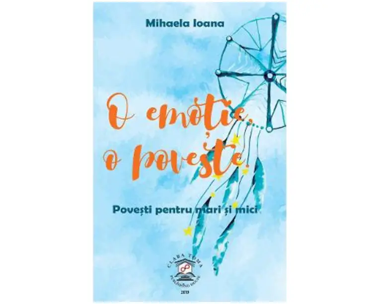 O emotie, o poveste - Mihaela Ioana