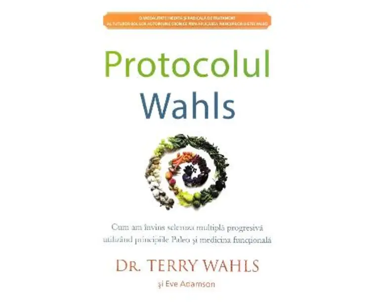 Protocolul Wahls - Terry Wahls, Eve Adamson