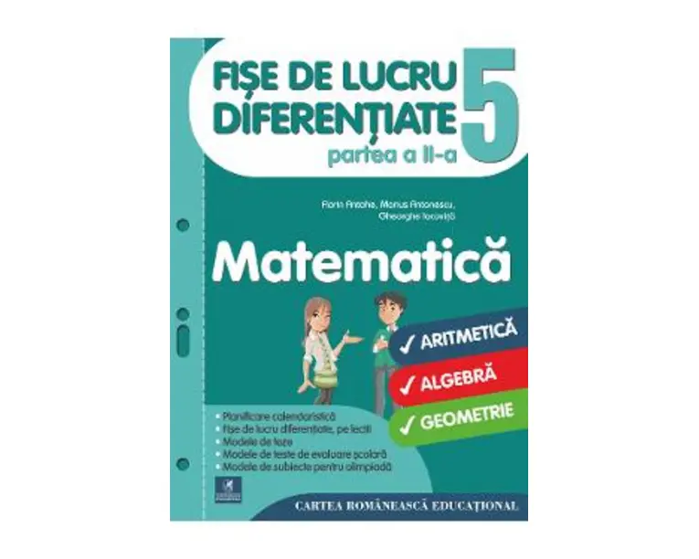 Matematica - Clasa 5. Partea 2- Fise de lucru diferentiate - Florin Antohe