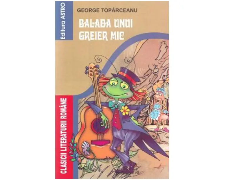 Balada unui greier mic - George Toparceanu