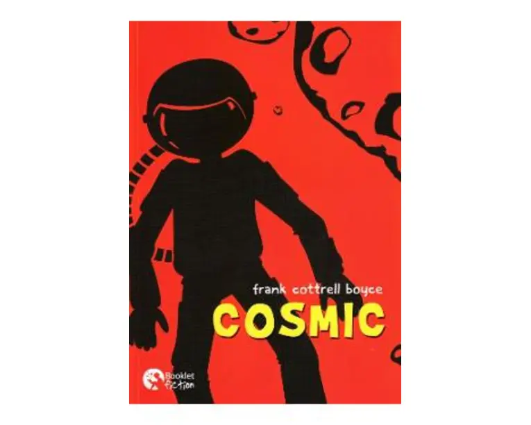 Cosmic - Frank Cottrell Boyce