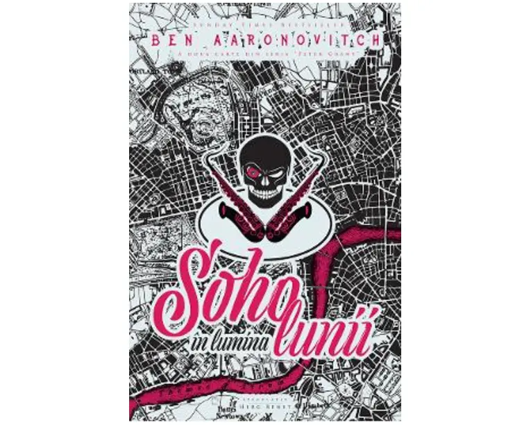 Soho in lumina lunii - Ben Aaronovitch