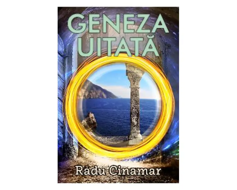 Geneza uitata - Radu Cinamar