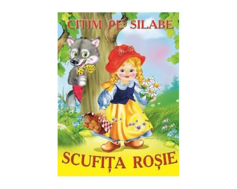 Citim pe silabe: Scufita Rosie
