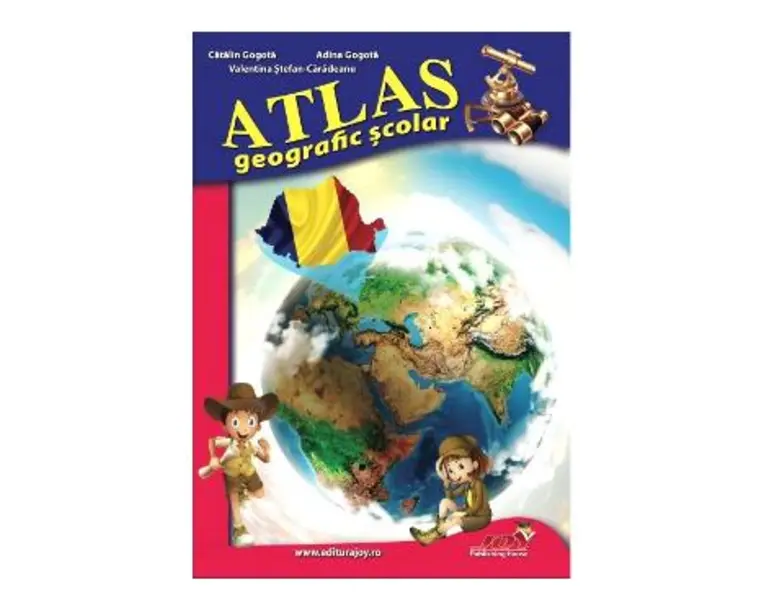 Atlas geografic scolar - Catalin Gogota, Adina Gogota, Valentina Stefan-Caradeanu
