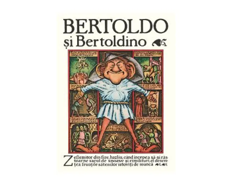 Bertoldo si Bertoldino - Giulio Cesare Dalla Croce