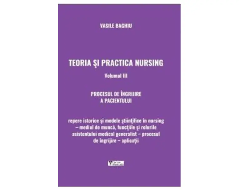 Teoria si practica nursing Vol.3 - Vasile Baghiu