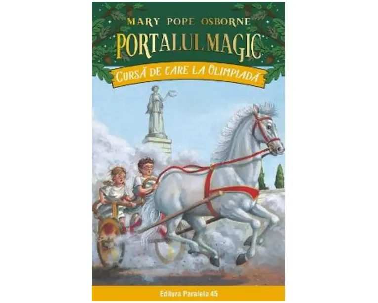 Portalul magic 16: Cursa de care la olimpiada - Mary Pope Osborne