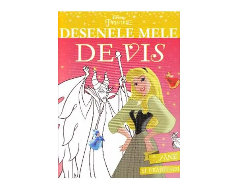 Disney Printese. Desenele mele de vis: Zane si vrajitoare