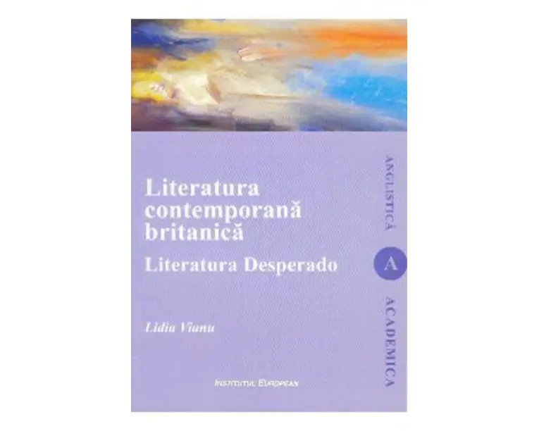 Literatura contemporana britanica - Lidia Vianu