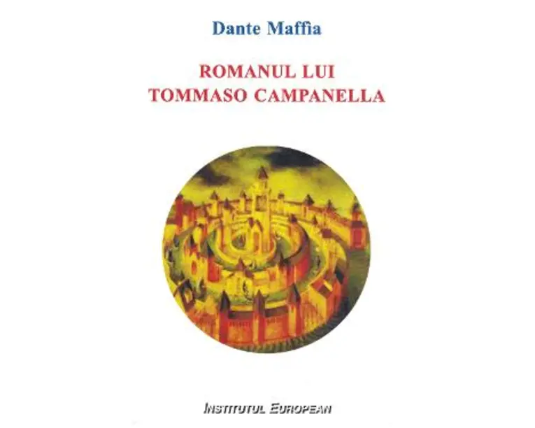 Romanul lui Tommaso Campanella - Dante Maffia