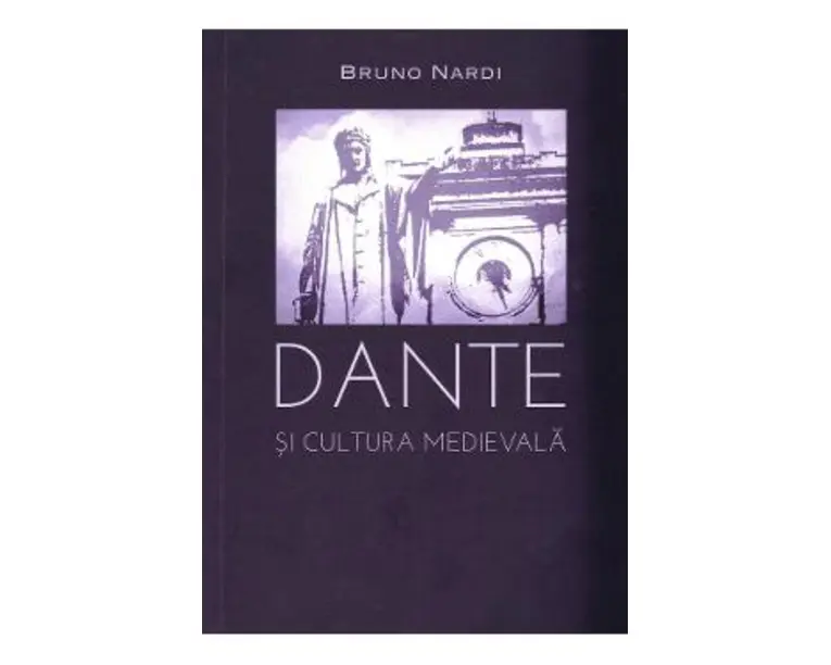 Dante si cultura medievala - Bruno Nardi