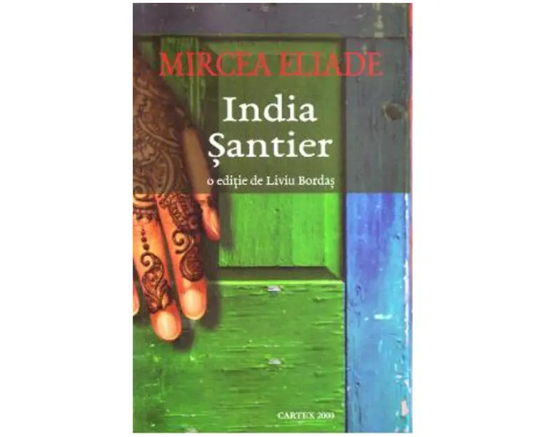 India. Santier - Mircea Eliade