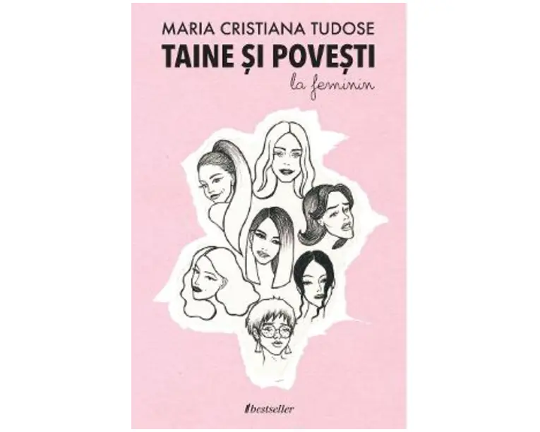 Taine si povesti la feminin - Maria Cristiana Tudose