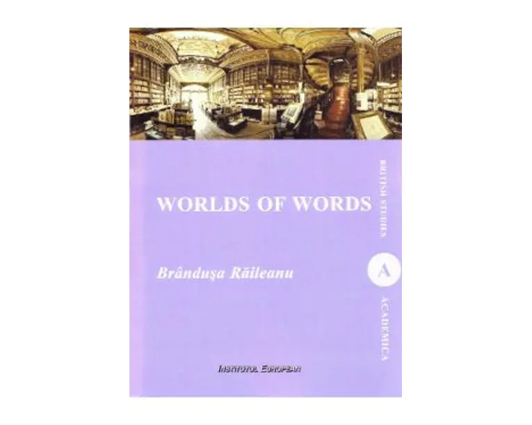 Worlds of words - Brandusa Raileanu