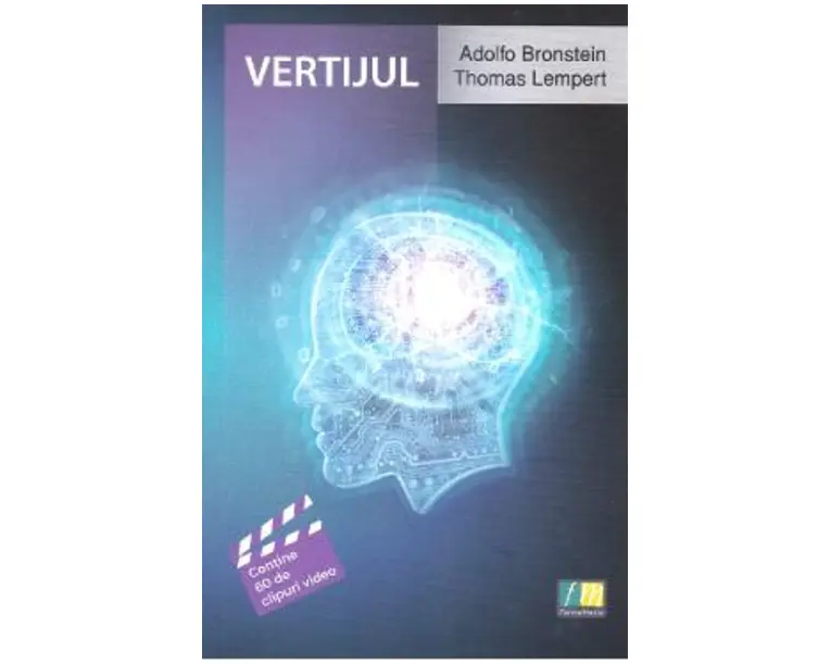 Vertijul: Diagnostic si management - Adolfo Bronstein, Thomas Lempert