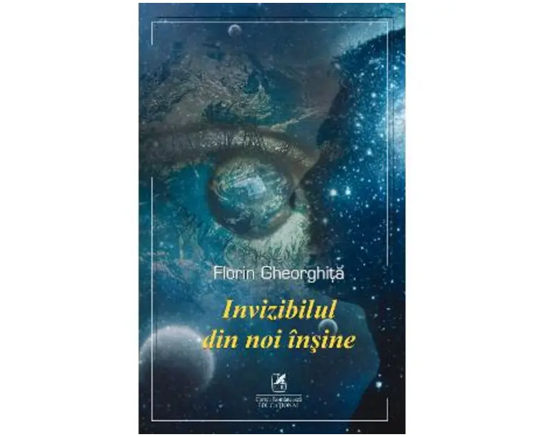 Invizibilul din noi insine - Florin Gheorghita