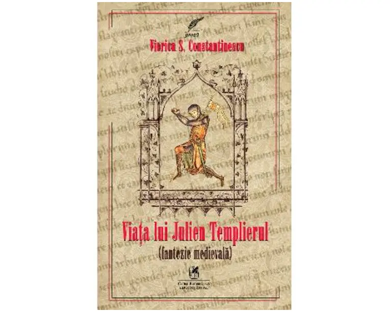 Viata lui Julien Templierul - Viorica S. Constantinescu