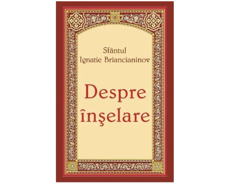 Despre inselare - Sfantul Ignatie Briancianinov