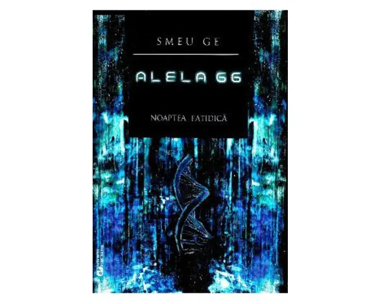 Alela 66 Vol.1: Noaptea fatidica - Smeu Ge