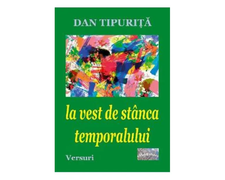 La vest de stanca temporalului - Dan Tipurita