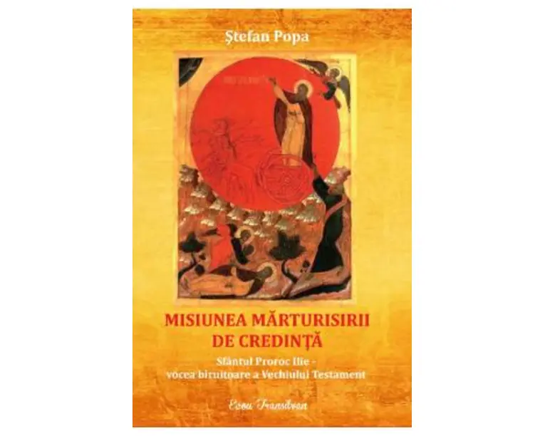 Misiunea marturisirii de credinta - Stefan Popa
