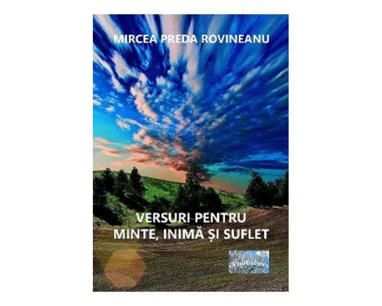 Versuri pentru minte, inima si suflet - Mircea Preda Rovineanu