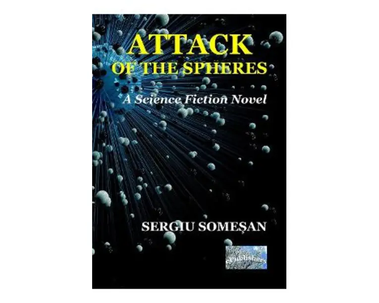 Attack of the Spheres - Sergiu Somesan