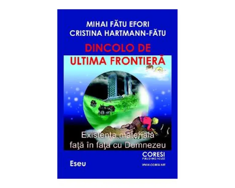 Dincolo de ultima frontiera - Mihai Fatu Efori