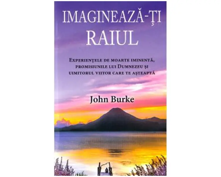 Imagineaza-ti raiul - John Burke