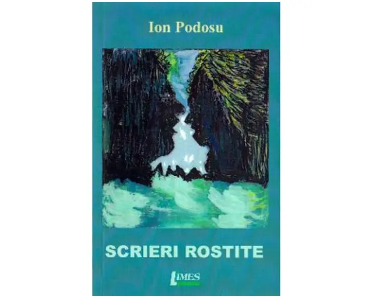 Scrieri rostite - Ion Podosu