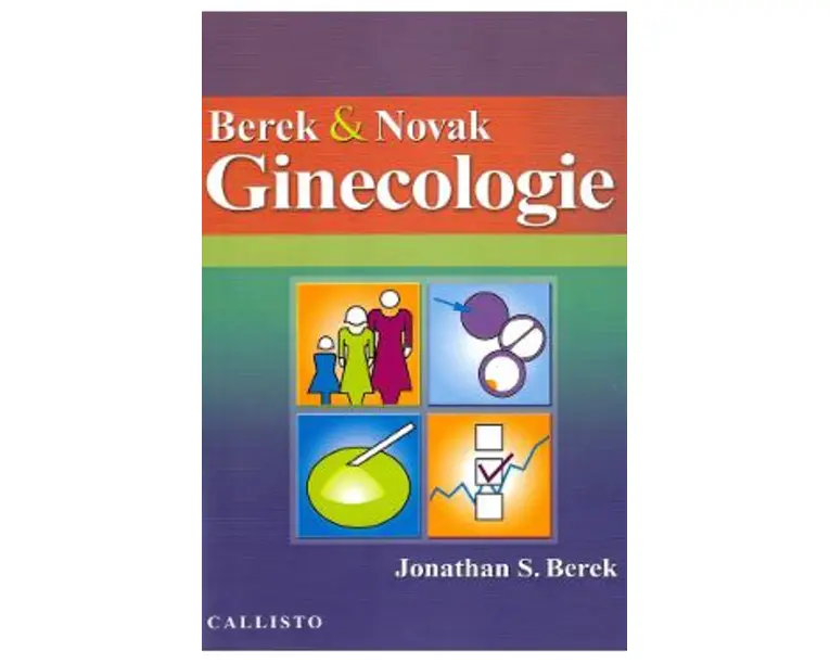 Ginecologie. Berek and Novak - Jonathan S. Berek