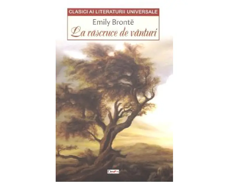 La rascruce de vanturi - Emily Bronte