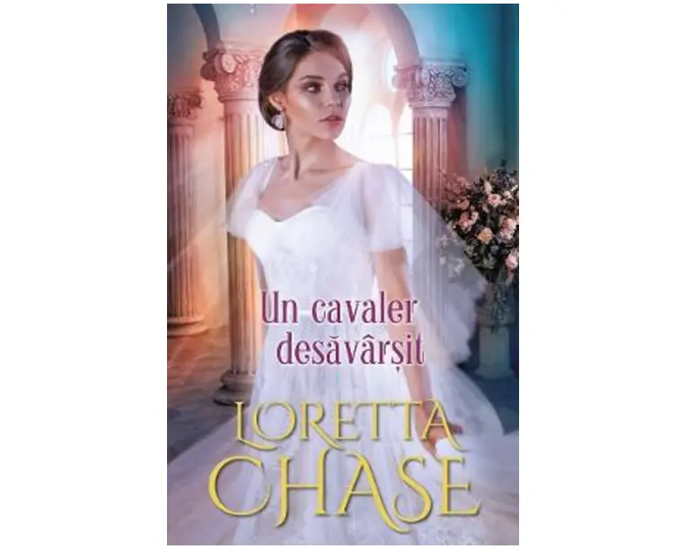 Un cavaler desavarsit - Loretta Chase