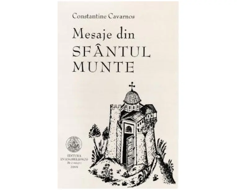 Mesaje din Sfantul Munte - Constantine Cavarnos