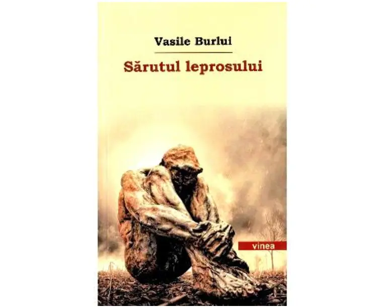 Sarutul leprosului - Vasile Burlui